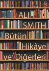 Bütün Hikaye ve Diğerleri