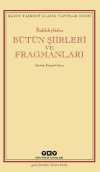 Bütün Şiirleri ve Fragmanları