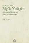 Büyük Dönüşüm & Çağımızın Siyasal ve Ekonomik Kökenleri