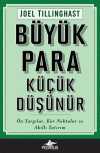 Büyük Para Küçük Düşünür & Ön Yargılar, Kör Noktalar ve Akıllı Yatırım