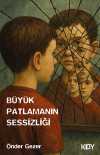 Büyük Patlamanın Sessizliği