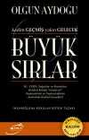 Büyük Sırlar & Kadim Geçmiş Yakın Gelecek