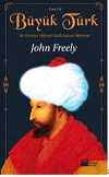Büyük Türk & İki Denizin Hakimi Fatih Sultan Mehmed