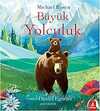 Büyük Yolculuk (Ciltli)