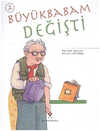 Büyükbabam Değişti