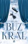 Buz Kral 1 / Heves