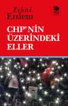 CHP'nin Üzerindeki Eller