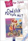 Cadılık Parayla mı?