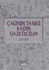Çağının Tanığı Kadın Gazeteciler