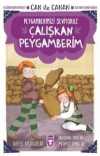 Çalışkan Peygamberim - Can İle Canan Peygamberimizi Seviyoruz