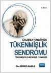 Çalışma Hayatında Tükenmişlik Sendromu