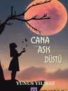 Cana Aşk Düştü
