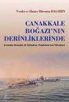 Çanakkale Boğazı'nın Derinliklerinde & Avustralya Denizatlısı ile Sultan Hisar Torpidobotu'nun Mücadelesi