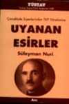 Çanakkale Siperlerinden TKP Yönetimine Uyanan Esirler