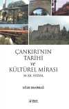 Çankırı'nın Tarihi ve Kültürel Mirası XI-XX Yüzyıl