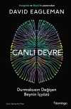 Canlı Devre & Durmaksızın Değişen Beynin İçyüzü