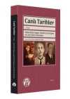 Canlı Tarihler (1. Kitap) & Hattat Rifat Yazgan, İsmail Fenni Ertuğrul ve Lem'i Atlı'nın Hatıraları