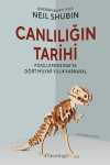 Canlılığın Tarihi & Fosillerden DNA'ya Dört Milyar Yıllık Karnaval