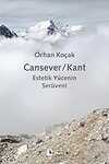 Cansever/Kant - Estetik Yücenin Serüveni