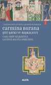 Carmina Burana Şiir, Şarkı ve Başkaldırı & Carlorff Seçkisiyle Latince Aslıyla Birlikte