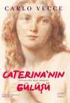 Caterina'nın Gülüşü & Leonardo'nun Annesi
