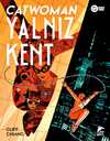 Catwoman / Yalnız Kent