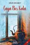 Çaya Beş Kala