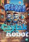 Çaylak Robot Rimi