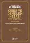 Cebir ve Denklem Hesabı Üzerine Özet Kitap (Çeviri-İnceleme)