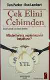 Çek Elini Cebimden & Satışta Kazanmak İçin Görüşme Teknikleri/Müşterileriniz Ceplerinizi Mi Boşaltıyor?