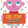 Çek İttir Eğlenceyi Büyüt / Hadi Hareket Et