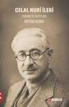 Celal Nuri İleri  Yaşamı ve Yapıtları