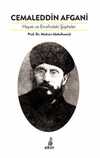 Cemaleddin Afgani & Hayatı ve Etrafındaki Şüpheler