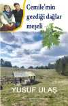 Cemile'min Gezdiği Dağlar Meşeli
