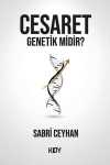 Cesaret Genetik midir?