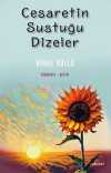 Cesaretin Sustuğu Dizeler