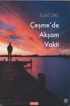 Çeşme'de Akşam Vakti