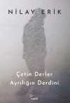 Çetin Derler Ayrılığın Derdini