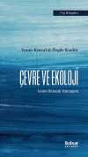 Çevre ve Ekoloji &  İslam İktisadı Yaklaşımı