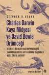 Charles Darwin Kaya Midyesi ve David Bowie Örümceği