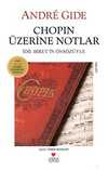 Chopin Üzerine Notlar (Cd Ekli)