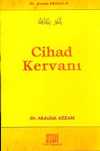 Cihad Kervanı / Dr. Azzam Külliyatı 3