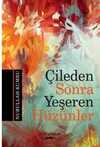 Çileden Sonra Yeşeren Hüzünler