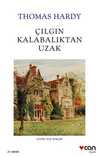 Çılgın Kalabalıktan Uzak