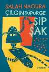 Çılgın Süpürge Şipşak