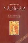 Cilt 1 Yadigar / 15. Yüzyıl Türkçe Tıp Kitabı Yadigar-ı İbn-i Şerif