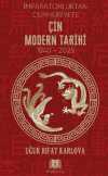 Çin Modern Tarihi “İmparatorluktan Cumhuriyete”