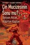 Çin Mucizesinin Sonu mu? & Uyuyan Aslan, Kağıttan Kaplan