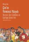 Çin'in Yirminci Yüzyılı & Devrim, Geri Çekilme ve Eşitliğe Giden Yol