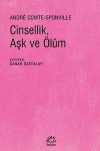 Cinsellik, Aşk ve Ölüm